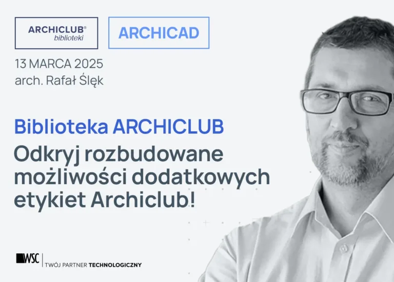 Biblioteka Archiclubu – Część 2: Odkryj rozbudowane możliwości dodatkowych etykiet Archiclub!