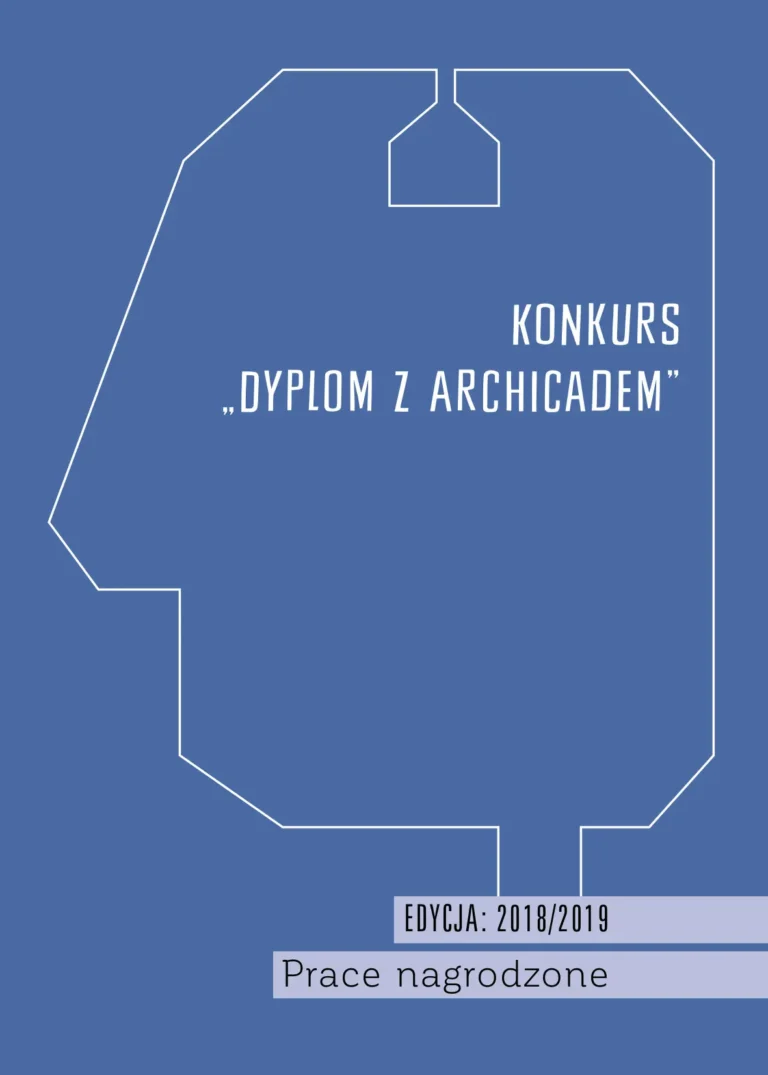 Dyplom z Archicadem – 2. edycja -2018/2019