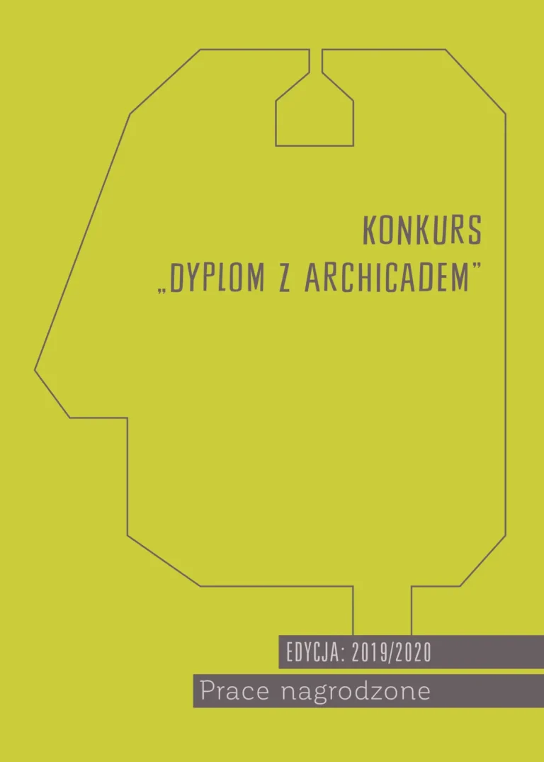 Dyplom z Archicadem – 3. edycja -2019/2020